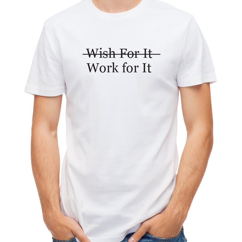 Work for It T-shirt