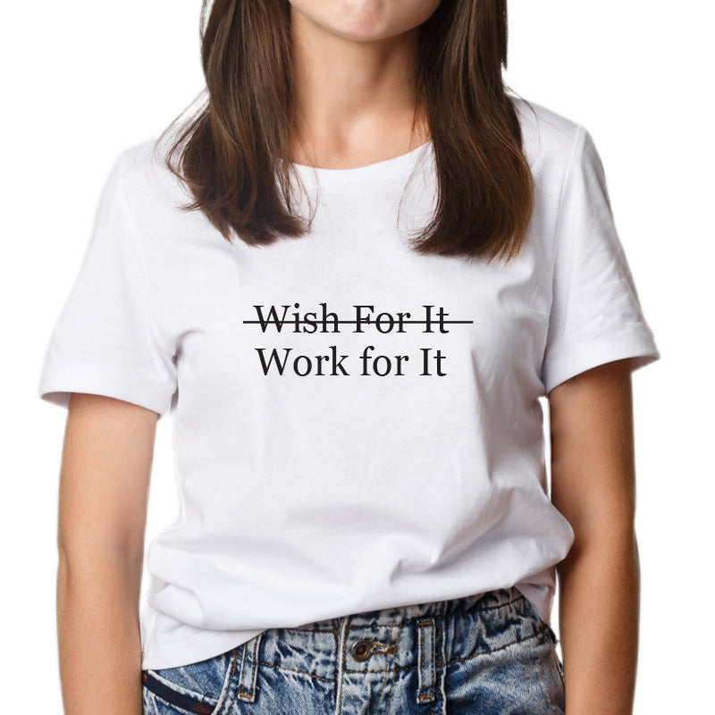Work for It T-shirt